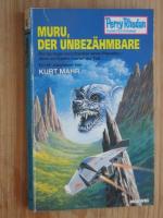 Muru, der Unbezähmbare - Die Springer verschenken einen Planeten - Perry Rhodan Planeten Romane 361