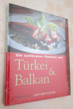 Teubner Länderküche * Die schönsten Rezepte aus Türkei & Balkan