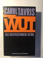 Carol Tavris: Wut Carol Tavris: Wut