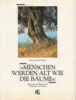 b1557r Menschen werden alt wie die Bäume Bäume im Heiligen Land Gedanken und Bilder. von: Beck, Eleonore Hrsg. 72 Seiten mit zahlreichen farbigen fotoabbildungen. Format 28,5 x 21,5 x 1 cm.Verlag Katholisches Bibelwerk 1990. OSchuUmsch etwas vergilbt.