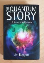 The Quantum Story - A History in 40 Moments