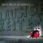 Lausige Zeiten