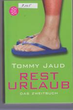 Tommy Jaud: Resturlaub - Das Zweitbuch Tommy Jaud: Resturlaub - Das Zweitbuch
