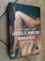 Hamilton, Laurell K.: Dunkle Glut - Ein Hamilton, Laurell K.: Dunkle Glut - Ein