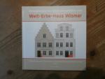 Restaurierung des Gebäudeensembles zum Welt-Erbe-Haus Wismar