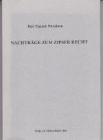 Nachträge zum Zipser Recht. Die Handschriften 14 und 15 der Zipser Willkür