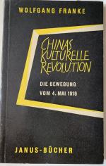 Wolfgang Franke: Chinas kulkturelle Revo