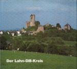 Der Lahn-Dill-Kreis; mit zahlreichen, teils ganzseitigen S/W Abbildungen