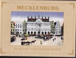 Mecklenburg - In alten Ansichtskarten