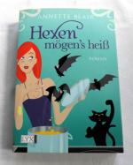Annette Blair: Hexen mögen Annette Blair: Hexen mögen