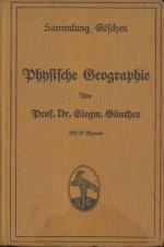 Günther, Dr. Siegm.: Physische Geografie