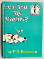 Are You My Mother? by P.D. Eastman Beginner Books 1988 Random House