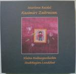 Kasimirs Zeitreisen. Kleine Kulturgeschichte  StadtRegion Landshut: Kasimirs Drachenflug & Kasimirs Zeitreise