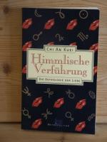 "Himmlische Verführung" Die Astrologie der Liebe