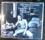 Tiger fressen keine Yogis. Stories von unterwegs. Autorisierte Auswahl der Stories mit Musik