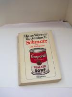 Kettenbach, Hans Werner: Schmatz - oder Kettenbach, Hans Werner: Schmatz - oder