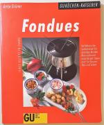 Antje Grüner: Fondues
