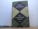 Jane Gardam: Ein untadeliger Mann. - Rom