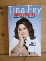 Tina Fey: "Bossypants - Haben Männer Hum Tina Fey: "Bossypants - Haben Männer Hum