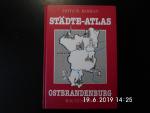 Barran, Fritz R.: Städteatlas Ostbranden Barran, Fritz R.: Städteatlas Ostbranden
