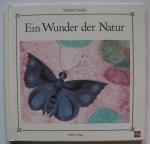 Ein Wunder der Natur