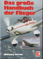 Das grosse Handbuch der Flieger