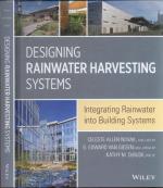 Designing Rainwater Harvesting Systems - Integrating Rainwater into Building Systems