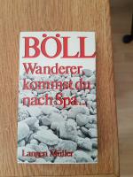 Böll: Wanderer kommst du nach Spa...