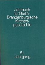 Jahrbuch für Berlin-Brandenburgische Kirchengeschichte 51. Jahrgang