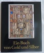 Ein Buch aus Gold und Silber - Das Berthold-Sakramentar aus Weingarten (1215-1217)