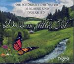 Du mein stilles Tal. Die Schönheit der Natur in Klassik und Volkslied. 5 CD's.