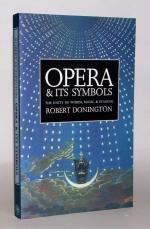 Opera and Its Symbols. The Unity of the Word, Music, and Staging.