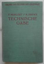 F. Muhlert / K. Drews: Technische Gase