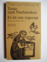 TEXTE zum Nachdenken - Es ist uns zugesagt - Worte der Lebensweisheit