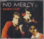 No Mercy: When I Die