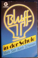 Heinrich Mehrmann: BLUFF IN DER SCHULE ,