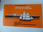 Erwin Strohbusch: Deutscher Schiffbau im Erwin Strohbusch: Deutscher Schiffbau im