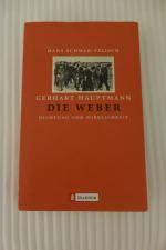 Gerhart Hauptmann: Die Weber - Dichtung und Wirklichkeit