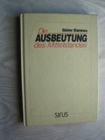 Günter Stammes: Die Ausbeutung des Mitte