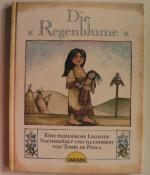 Paola, Tomie de: Die Regenblume. Eine in
