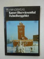 Wanderatlas - Kurort Oberwiesenthal - Fichtelberggebiet - DDR