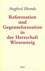 Reformation und Gegenreformation in der Herrschaft Wiesensteig