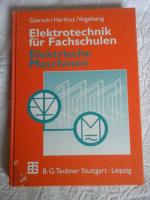 Elektrotechnik für Fachschulen - Elektrische Maschinen. Mit Einführung in die Leistungselektronik