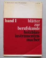 Blätter zur Berufskunde, Band 1. Holzblasintrumentenmacher.