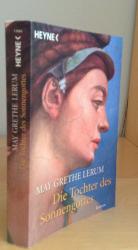 Lerum, May G: Die Tochter des Sonnengott