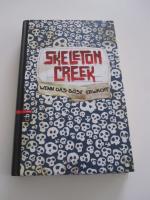 Patrick Carman: Skeleton Creek - Wenn da