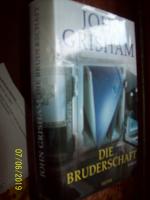 John Grisham: Die Bruderschaft