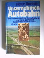 Peter Norden: Unternehmen Autobahn Peter Norden: Unternehmen Autobahn