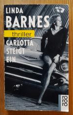Linda Barnes: Carlotta steigt ein Linda Barnes: Carlotta steigt ein
