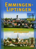 Emmingen-Liptingen - Vergangenheit und Gegenwart